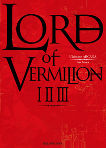 LORD of VERMILION I II III　Ultimate ARCANA Archives