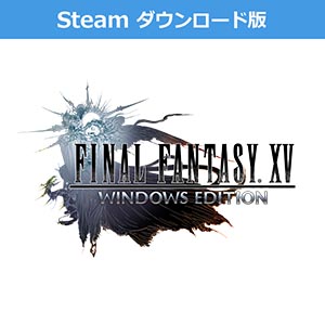 (Steam　ダウンロード版)FINAL FANTASY XV WINDOWS EDITION