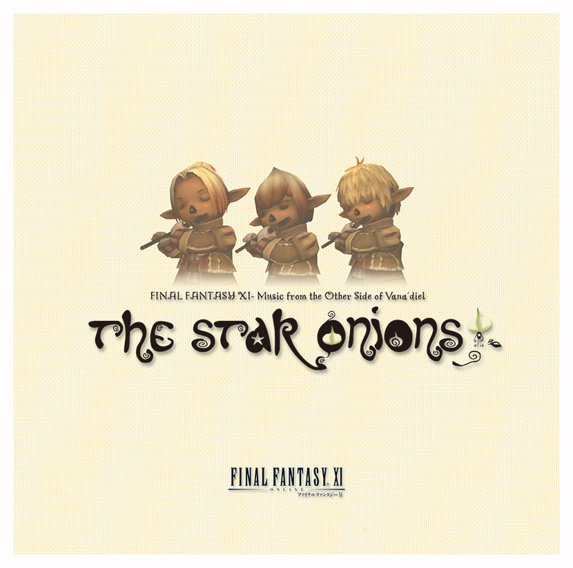 THE STAR ONIONS FINAL FANTASY XI Music from the Other Side of Vana'diel