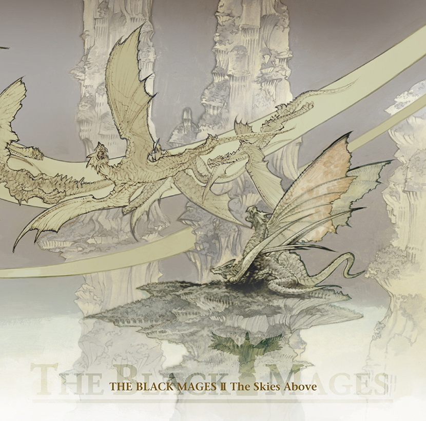 THE BLACK MAGES II～The Skies Above～【再発盤】