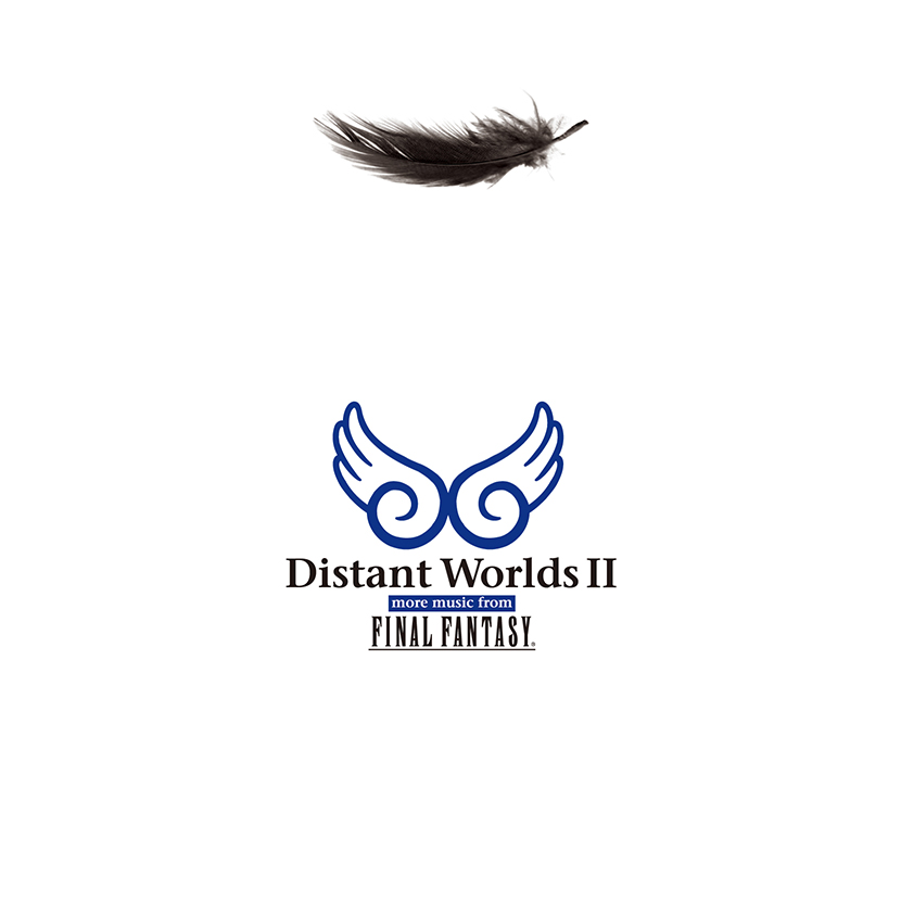 Distant Worlds II ： more music from FINAL FANTASY