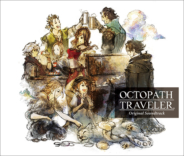 OCTOPATH TRAVELER Original Soundtrack