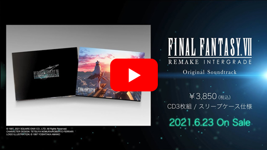 FINAL FANTASY VII REMAKE INTERGRADE Original Soundtrack