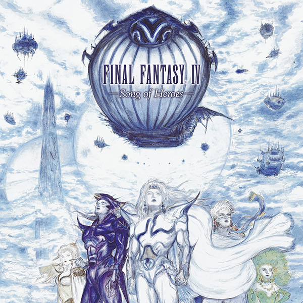 FINAL FANTASY IV -Song of Heroes-