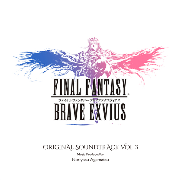 【オフィシャルショップ限定】FINAL FANTASY BRAVE EXVIUS Original Soundtrack Vol.3