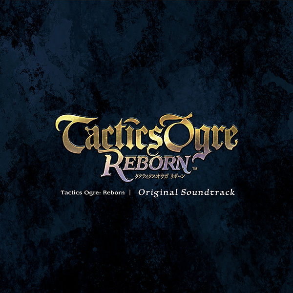 Tactics Ogre: Reborn Original Soundtrack