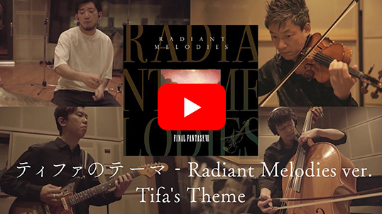 Radiant Melodies - FINAL FANTASY VII