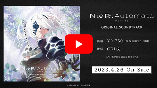 NieR:Automata Ver1.1a Original Soundtrack