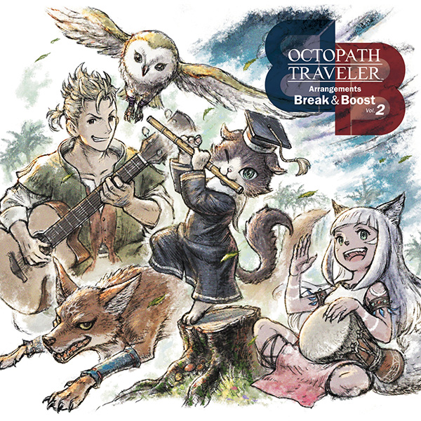 OCTOPATH TRAVELER Arrangements Break & Boost Vol.2