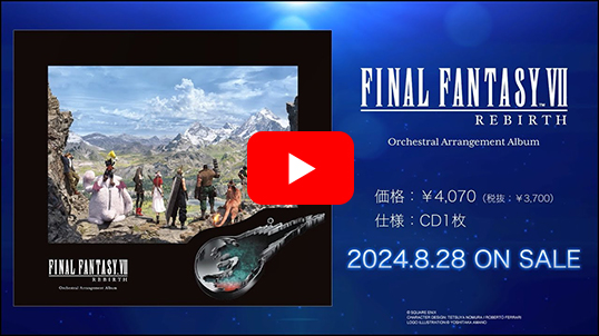 FINAL FANTASY VII REBIRTH Orchestral Arrangement Album