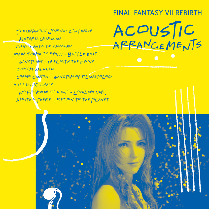FINAL FANTASY VII REBIRTH ACOUSTIC ARRANGEMENTS