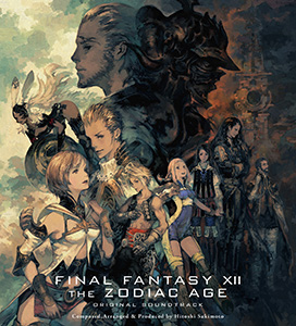 FINAL FANTASY XII THE ZODIAC AGE Original Soundtrack 初回限定盤【映像付サントラ／Blu-ray Disc Music】