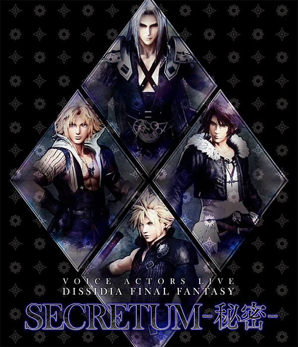 VOICE ACTORS LIVE DISSIDIA FINAL FANTASY SECRETUM -秘密